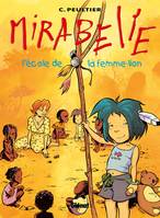 Mirabelle., 3, Mirabelle - Tome 03, L'école de la femme-lion