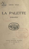 La Palette, 1920-1923