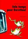 SALE TEMPS POUR DOROTHEE