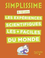 Simplissime - Le livre des expériences scientifiques le plus facile du monde