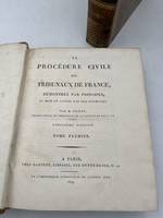 La procédure civile des tribunaux de France, démontrée par principes, et mise en action par des formules