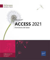 Access 2021 - Fonctions de base, Fonctions de base