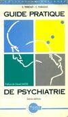 Guide pratique de psychiatrie