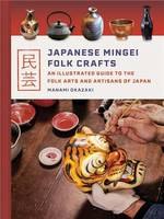 Japanese Mingei Folk Crafts /anglais