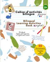 Cahier d'activités bilingues pour enfants, Jeux et exercices pour développer : le vocabulaire, les maths, et la géographie tout en s'amusant