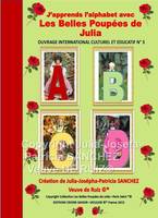 LIVRE A4 J'APPRENDS L'ALPHABET AVEC LES BELLES POUPEES DE JULIA