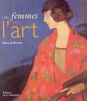 Les femmes dans l'art, qu'est ce que les femmes ont apporté à l'art ?