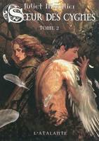 Tome 2, SOEUR DES CYGNES