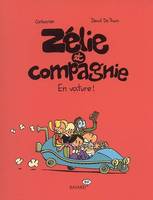 Zélie et compagnie, 4, (nc 9782747037631) ZELIE ET COMPAGNIE EN VOITURE !