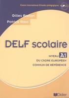 Delf scolaire niveau A1 livre élève, Niveau a1 du cadre européen commun de référence