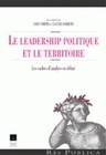 Le Leadership politique et le territoire, Les cadres d'analyse en débat