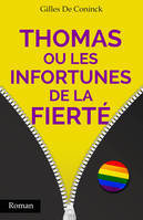 Thomas ou les infortunes de la fierté