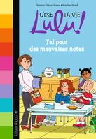 C'est la vie Lulu !, 3, C'est la vie Lulu, Tome 03