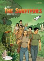 The survivors - tome 5 Quantum anomalies