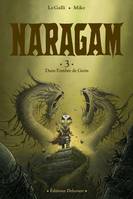 3, Naragam T03. Dans l'ombre de Geön, Dans l'ombre de Geön