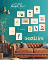 Bestiaire, Invitez l'art dans votre déco !