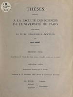 Contribution à l'étude des films minces d'oxydes formés sur le cuivre, Thèse présentée à la Faculté des sciences de l'Université de Paris, pour obtenir le titre d'Ingénieur-Docteur. Suivi de Propositions données par la Faculté