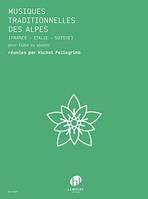 Musiques traditionnelles des Alpes, France, italie, suisse