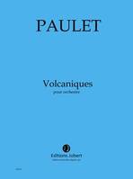 Volcaniques, Pour orchestre