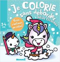 Je colorie sans déborder (2-4 ans) - Jolies licornes