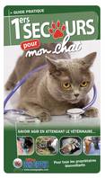 1ers secours pour mon chat