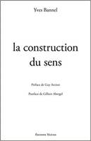 LA CONSTRUCTION DU SENS