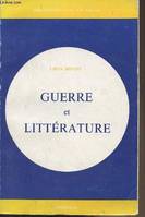 Guerre et littérature, littératures française, anglo-saxonne et allemande, 1910-1930