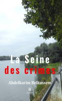 La Seine des crimes, Roman