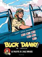 Buck Danny origines, 1, Le pilote à l'aile brisée