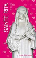 Sainte Rita de Cascia - Neuvaine, une sainte pour les cas désespérés et pour les mères de famille