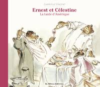 Ernest et Célestine - La tante d'Amérique