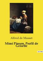 Mimi Pinson, Profil de Grisette