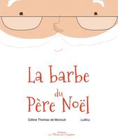 La Barbe du Père Noël - livre DYS