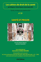 Les Cahiers de droit de la santé n° 21 Santé et prison