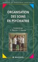 Organisation des soins en psychiatrie