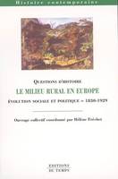 Le milieu rural en Europe, évolution sociale et politique, 1830-1929