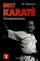 Best karaté., 2, Fondamentaux, BEST KARATE 2  FUNDAMENTALS