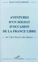 Aventure d'un soldat d'occasion de la France libre, De l'Aber-Wrach à Bir-Hakeim