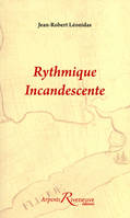 Rythmique incandescente