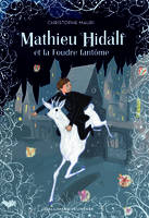 2, Mathieu Hidalf, 2 : Mathieu Hidalf et la Foudre fantôme