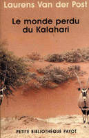 Le Monde perdu du Kalahari