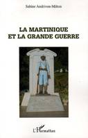 La Martinique et la Grande Guerre