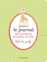 Le journal des premières semaines de bébé - Sophie la Girafe