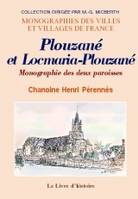 Plouzané et Locmaria-Plouzané - monographie des deux paroisses, monographie des deux paroisses