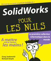 Solidworks 2008 Pour les Nuls