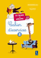 Ecole des albums CP cahier 2 série jaune