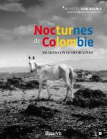 Nocturnes de Colombie, images contemporaines