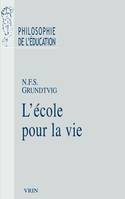 L'école pour la vie