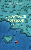 Voyages poétiques, L'Australie poétique, Textes en prose