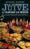 Cuisine juive a travers le monde (La)